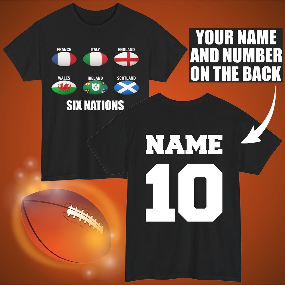 Custom Six Nations Rugby T-Shirt England Ireland Wales France Scotland Italy Top