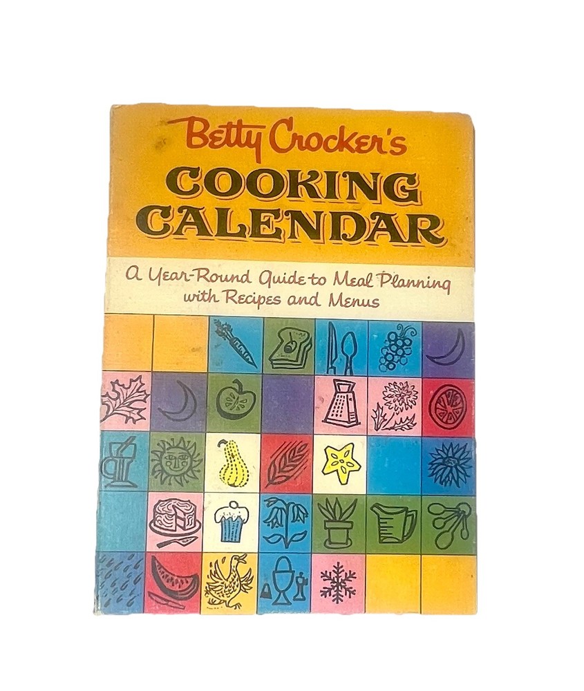 Vintage Betty Crocker’s Cooking Calendar 1st Edition 1962 Spiral Cookbook