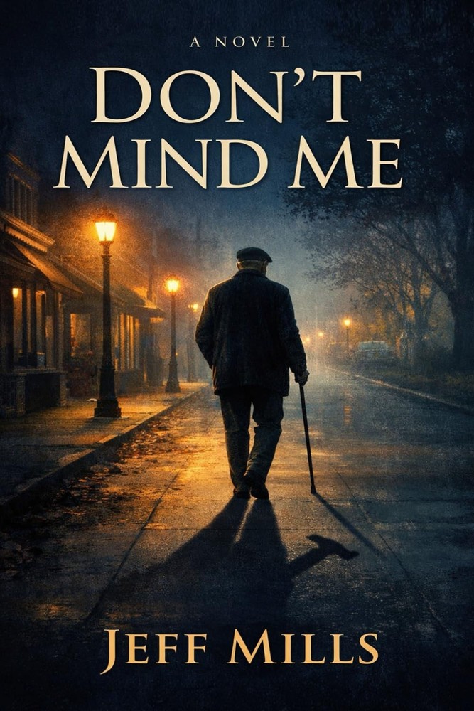 Don't Mind Me: A Novel