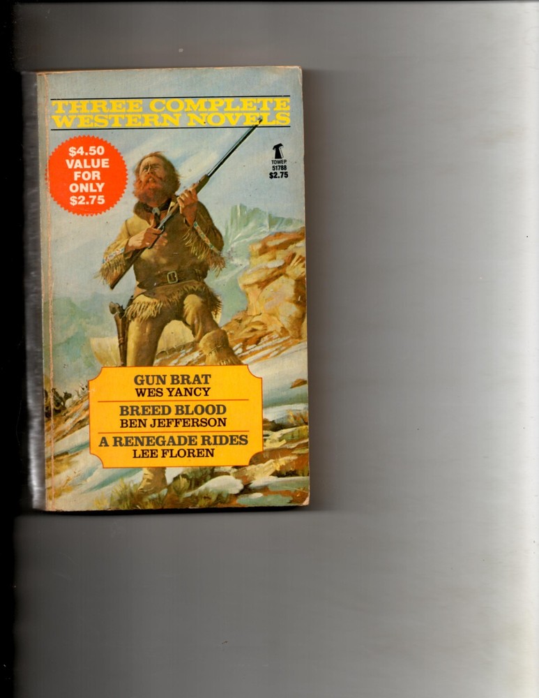 Gun Brat/Breed Blood/A Renegade Rides (Paperback)