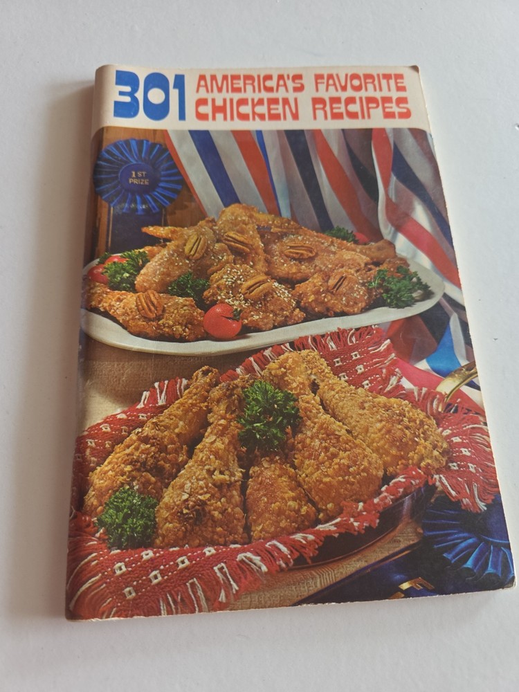 Vintage 1971 301 America’s Favorite Chicken Recipes Cook Book