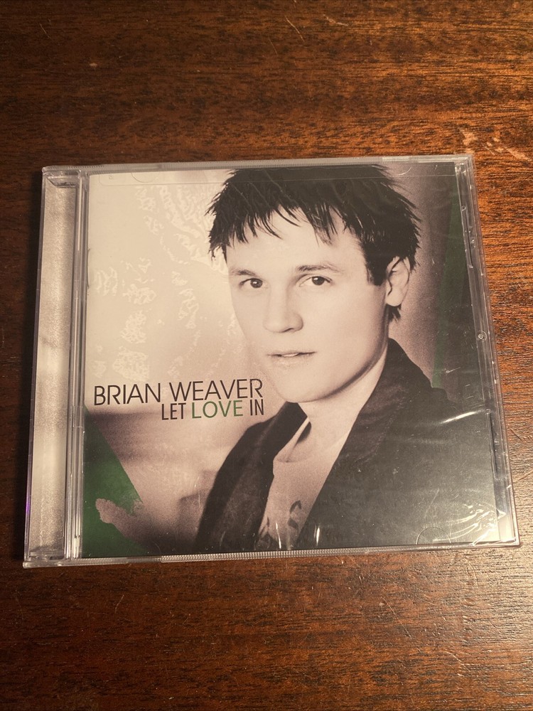 Let Love In [EP] by Brian Weaver New CD
