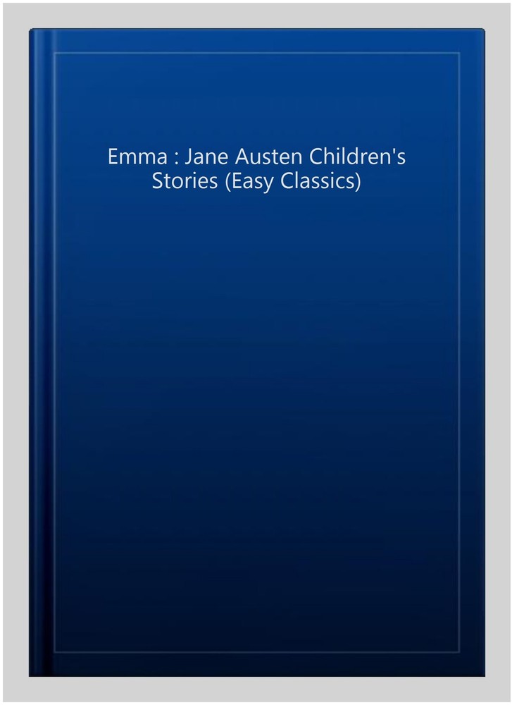 Emma (Easy Classics), Paperback by Austen, Jane, Brand New, Free shipping in ...