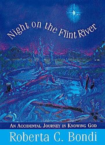 Night on the Flint River by Roberta C Bondi: Used