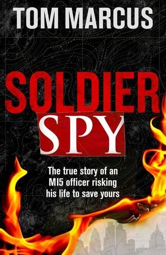 Soldier Spy By Tom Marcus