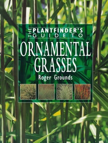 Plantfinders Guide to Ornamental Grasses by Roger Ground 0715315358 Fast Shipping