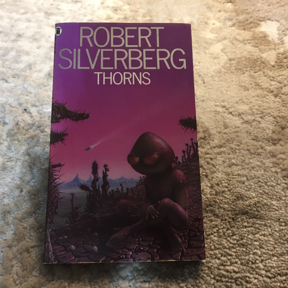 Thorns Science Fiction Paperback Book by Robert Silverberg English Library 1978