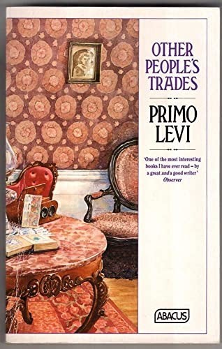 Other People's Trades (Abacus Books) by Levi, Primo Paperback Book The Fast FreeFREE US DELIVERY | ISBN: 034910185X | Quality Books