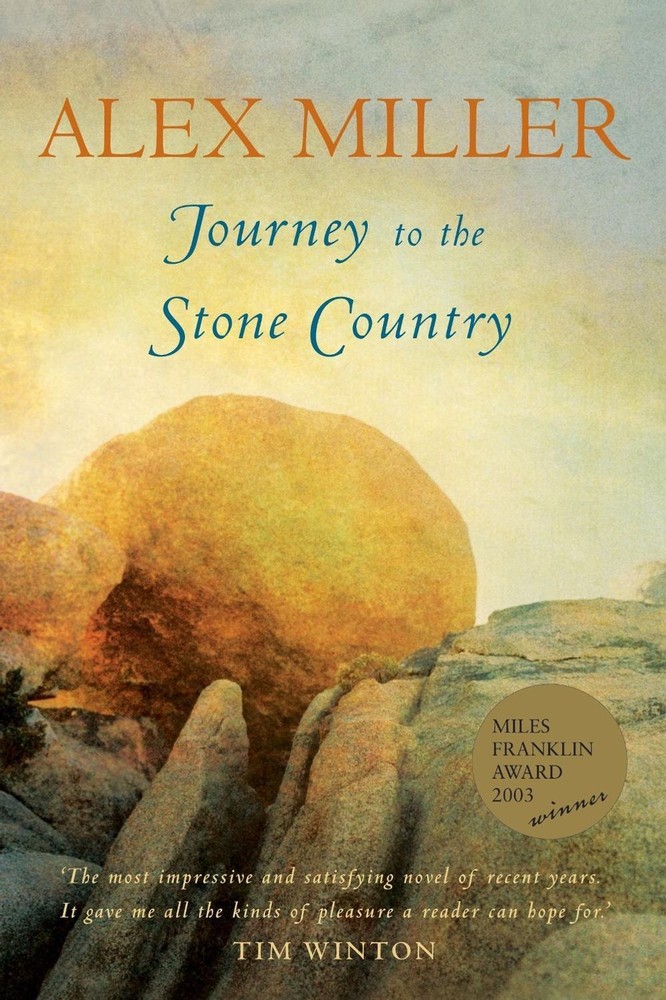 Journey to the Stone Country by Alex Miller (English) Paperback Book
