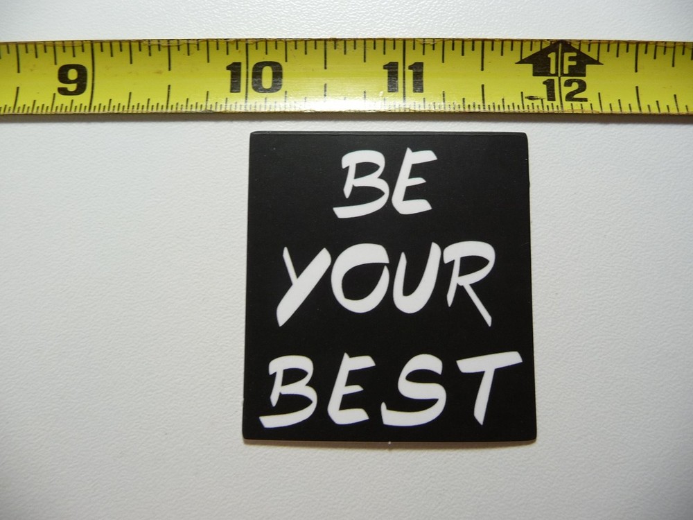 Be Your Best Motivational Decal Sticker for Positivity