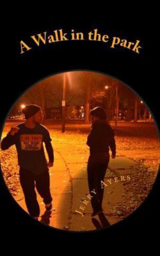 Walk in the Park, Paperback by Ayers, Jerry, Brand New, Free shipping in the US