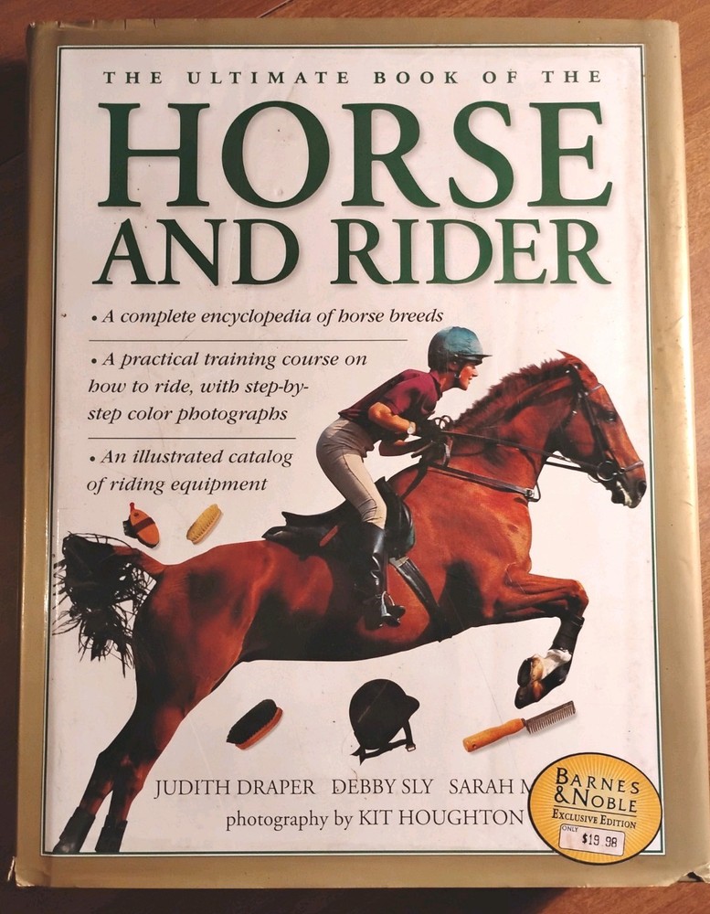 Ultimate Book of the Horse & Rider-Judith Draper,Debby Sly,Sarah Muir-Hardback