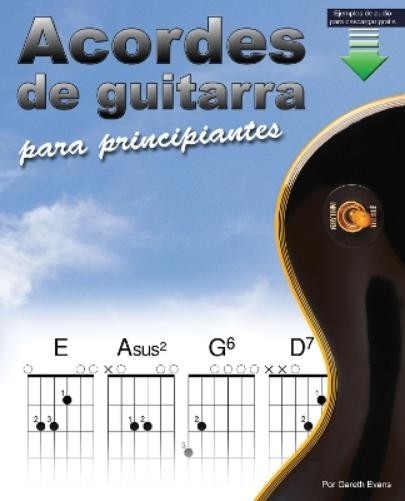 Gareth Evans Acordes de guitarra para principiantes (Paperback)Another great item from Rarewaves USA | Free delivery!