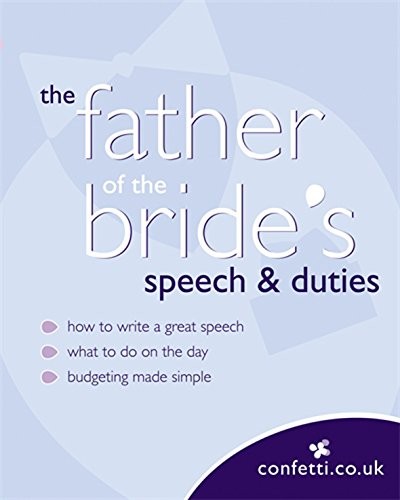 Confetti: The Father of the Bride's Speech & Duties by Confetti.Co.Uk PaperbackFREE US DELIVERY | ISBN: 0600617785 | Quality Books