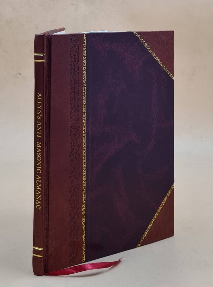 1832 Anti-Masonic Sun Almanac Leather Bound Edition