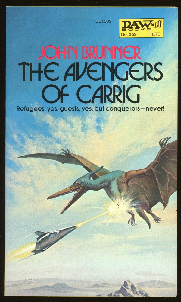 Fiction PB: THE AVENGERS OF CARRIG by John Brunner. 1980. DAW #369. 1st DAW pr