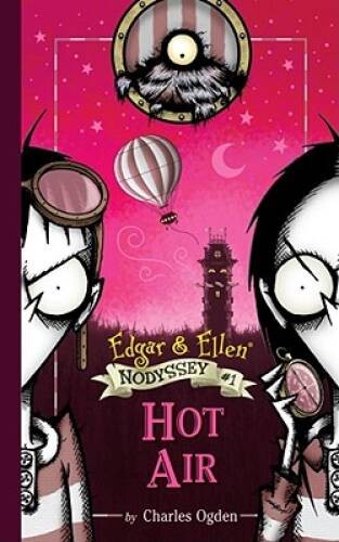 Hot Air (Edgar  Ellen Nodyssey) - Hardcover By Ogden, Charles - GOOD