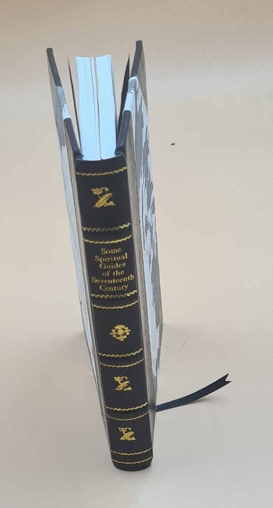 Some Spiritual Guides Of The Seventeenth Century 1927 [Leather Bound]