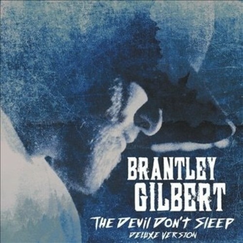 Brantley Gilbert-The Devil Won't Sleep-Deluxe Edition 2 Cd Set (The Weekend)