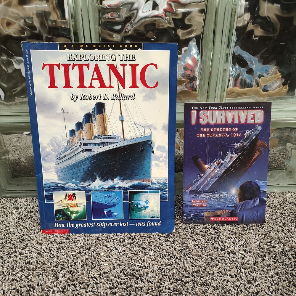 Titanic book exploring the by Robert Ballard and also I survived Titanic of 1912