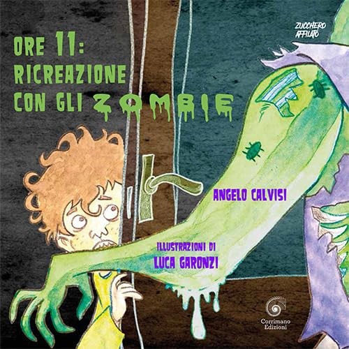 Luca Garonzi Angelo Calvisi Ore 11: ricreazione con gli zombie (Paperback)Another great item from Rarewaves USA | Free delivery!