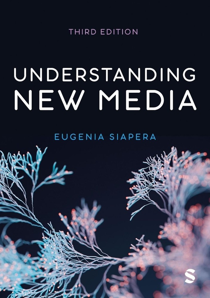 Understanding New Media by Eugenia Siapera Paperback Book