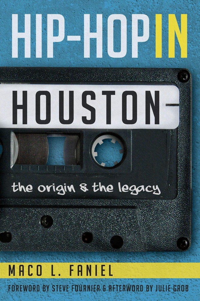 NEW The History Press Hip Hop in Houston, TX 9781609499785  Trade Paperback