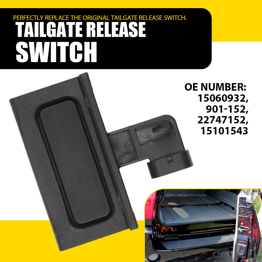 Power Tailgate Release Switch For 2004-2005 GMC Envoy XUV 15060932 901-152