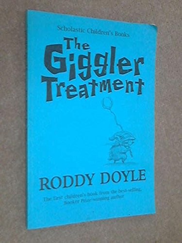 The Giggler Treatment by Doyle, Roddy Paperback Book The Fast Free ShippingFREE US DELIVERY | ISBN: 0439993857 | Quality Books