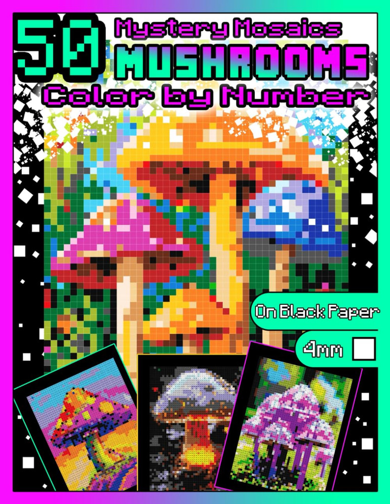 Mystery Mosaics Color by Number: Mushrooms: Mushroom Coloring Book for Adults wi