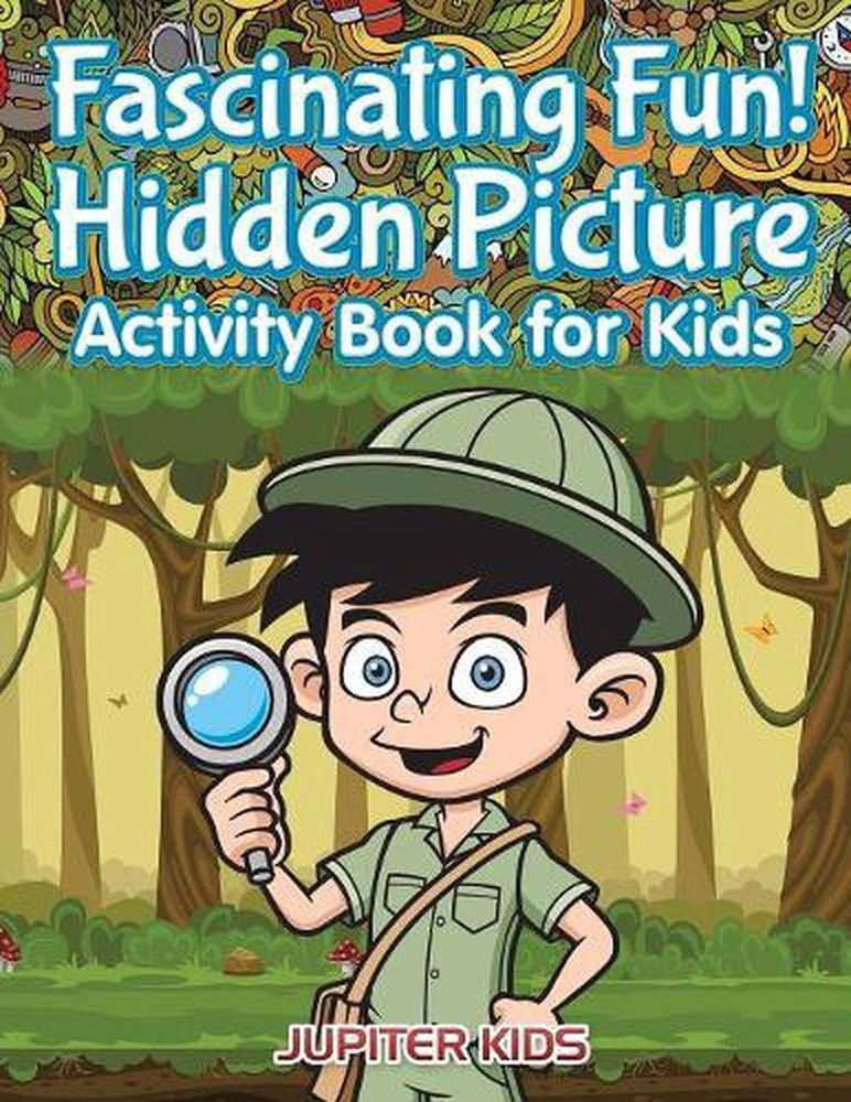 Fascinating Fun! Hidden Picture Activity Book for Kids by Jupiter Kids (English)