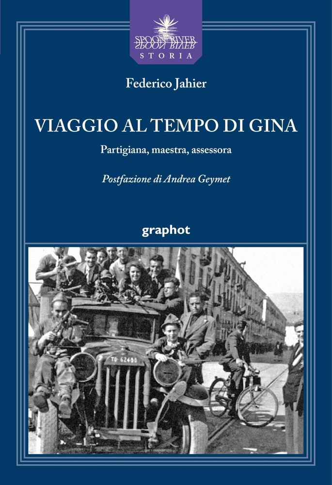 Federico Jahier Viaggio al tempo di Gina. Partigiana, maestra, asses (Paperback)Another great item from Rarewaves USA | Free delivery!
