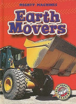 Earth Movers (Blastoff! Readers: Mighty Machines) (Blastoff Readers. Level 1)by M. T. Martin | VeryGood