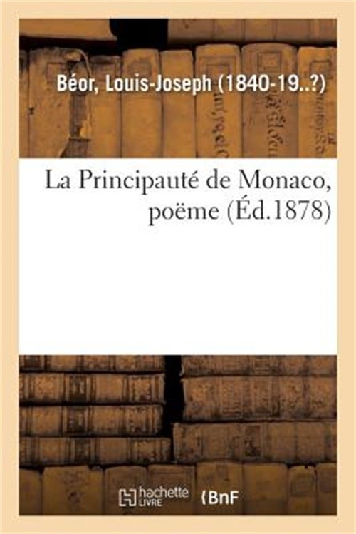 La Principaut� de Monaco, po�me (Paperback or Softback)