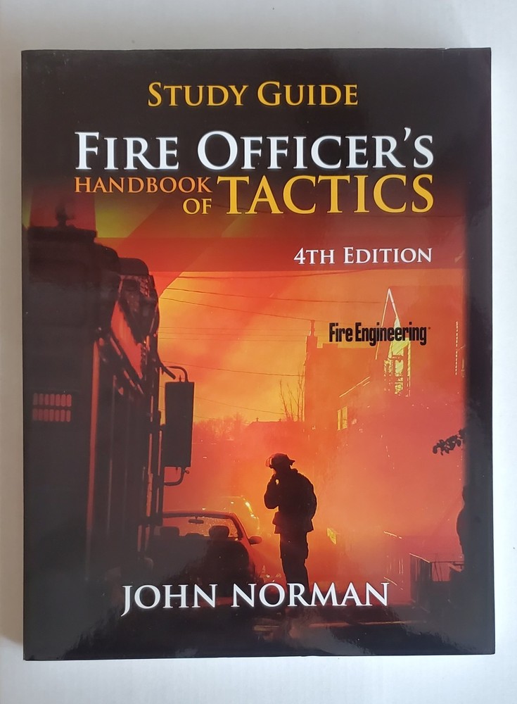 Fire Officer's Handbook of Tactics Fifth Edition Study Guide