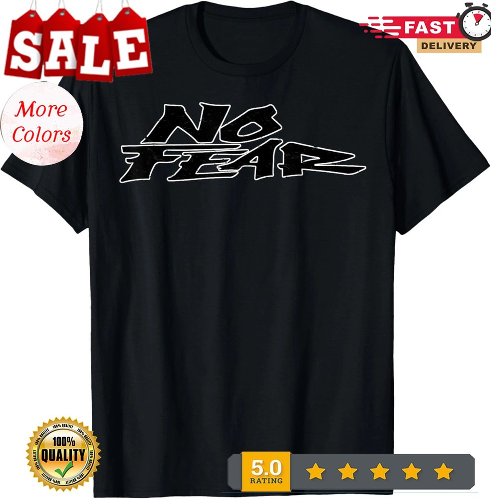 Motivational Quote No Fear Simple Vintage T-Shirt