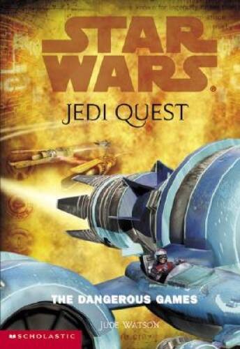 The Dangerous Games (Star Wars: Jedi Quest) - Paperback - VERY GOOD