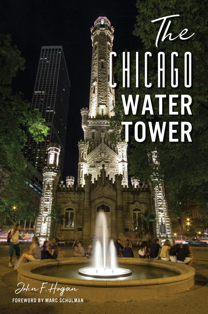 NEW The History Press The Chicago Water Tower, IL 9781467144971 Landmarks Trade