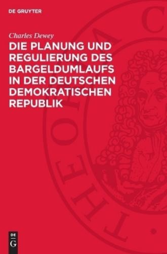 Charles Dewey Die Planung Und Regulierung Des Bargeldumlaufs in Der D (Hardback)Another great item from Rarewaves USA | Free delivery!