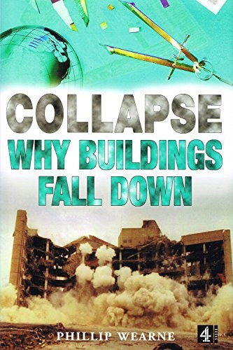 Collapse: Why Buildings Fall Down by Wearne, Phillip Hardback Book The Fast FreeFREE US DELIVERY | ISBN: 0752218174 | Quality Books