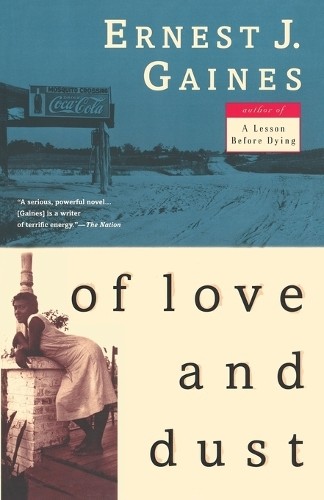 Of Love and Dust (Vintage Contempor..., Gaines, Ernest