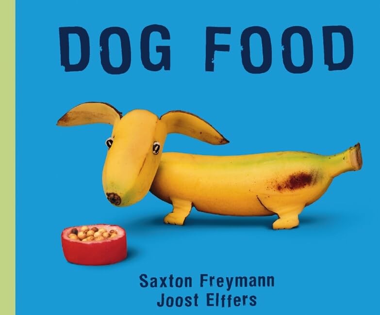 Dog Food - Board book By Elffers, Joost - GOOD