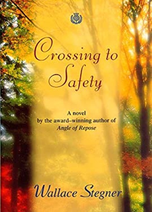 Crossing to Safety Hardcover Wallace StegnerFree US Delivery | ISBN:0517187760