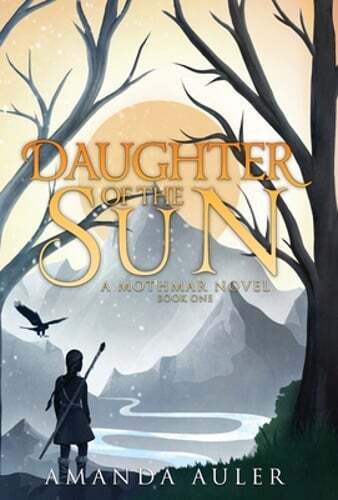 Daughter of the Sun by Amanda Auler: New