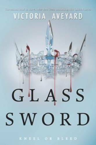 Glass Sword (Red Queen) - Paperback By Aveyard, Victoria - VERY GOOD
