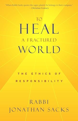 To Heal a Fractured World: The Ethi..., Sacks Rab, Rabb