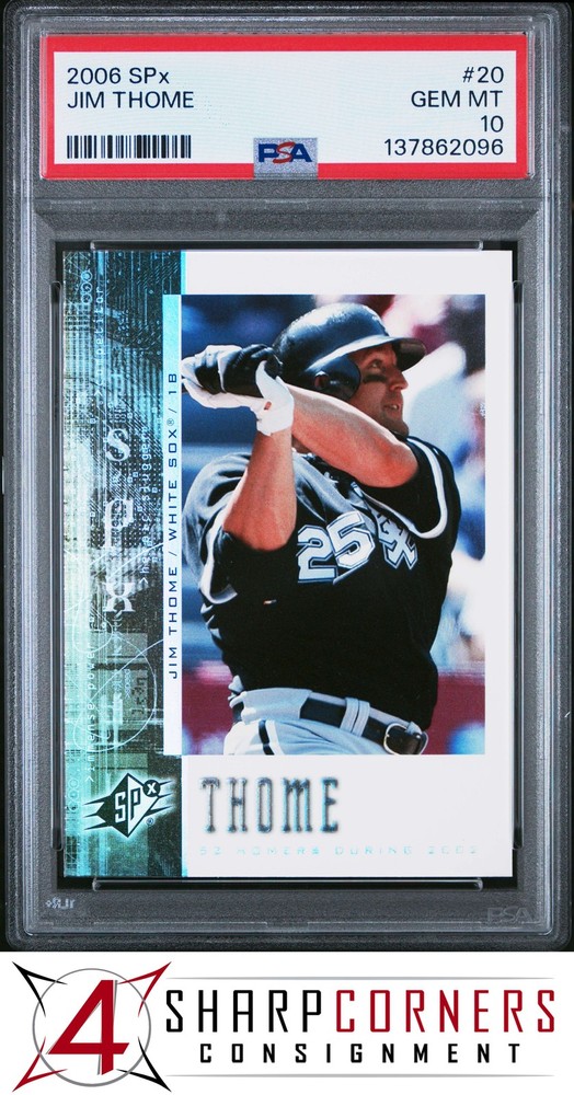 2006 SPx #20 JIM THOME WHITE SOX HOF POP 4 PSA 10New cards listed daily! Check back often!