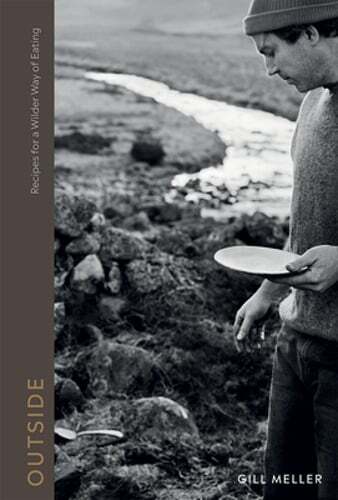 Gill Meller’s Outdoor Cooking Recipes for Wild Adventures - Preowned