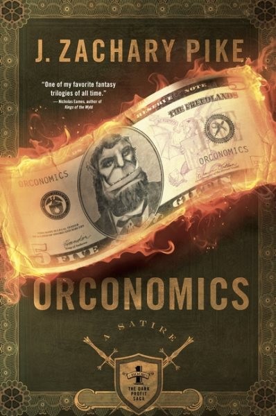 Orconomics, Hardcover by Pike, J. Zachary, Brand New, Free shipping in the US
