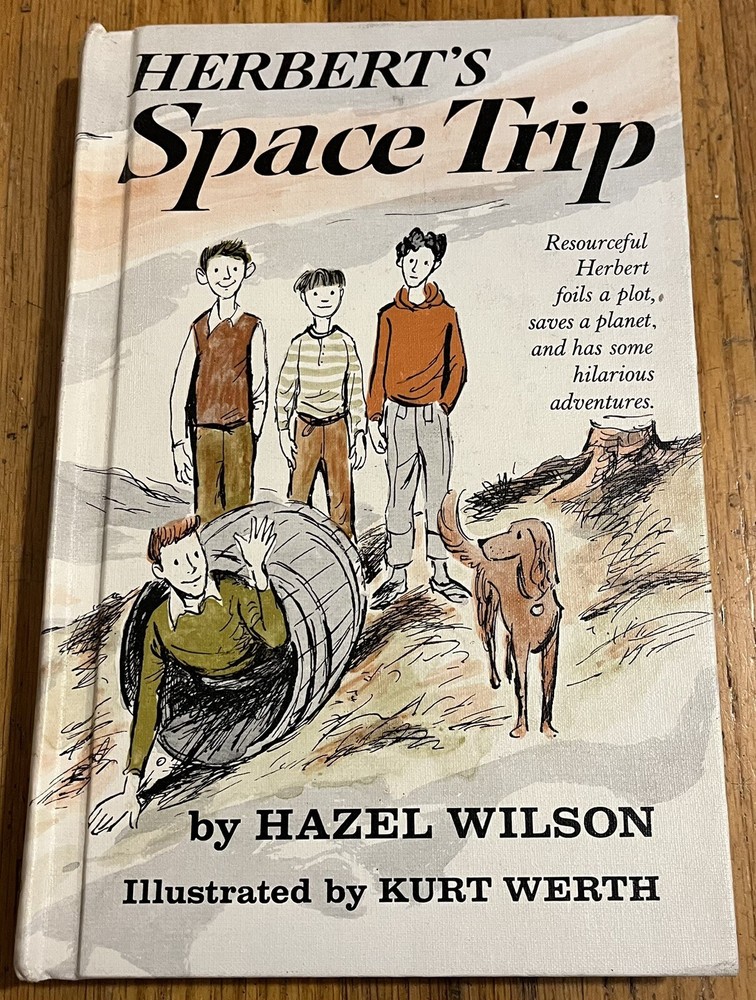 HERBERT'S SPACE TRIP : by Hazel Wilson : illus Kurt Werth : vintage